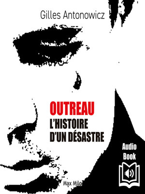 cover image of Outreau, l'histoire d'un désastre